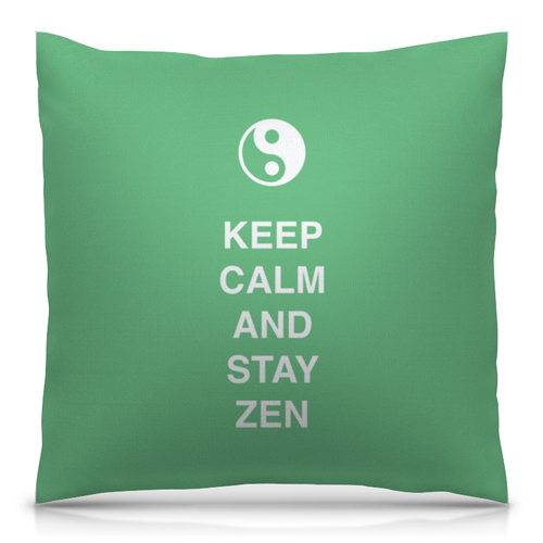 Заказать подушку в Москве. Подушка 40x40 см с полной запечаткой Keep calm and stay zen от zen4@bk.ru - готовые дизайны и нанесение принтов.