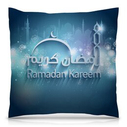 Заказать подушку в Москве. Подушка 40x40 см с полной запечаткой Ramadan  от THE_NISE  - готовые дизайны и нанесение принтов.