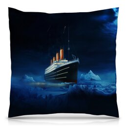 Заказать подушку в Москве. Подушка 40x40 см с полной запечаткой Титаник от THE_NISE  - готовые дизайны и нанесение принтов.