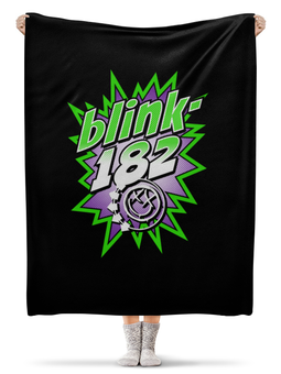 Заказать плед в Москве. Плед флисовый 130x170 см Blink-182 от geekbox - готовые дизайны и нанесение принтов.