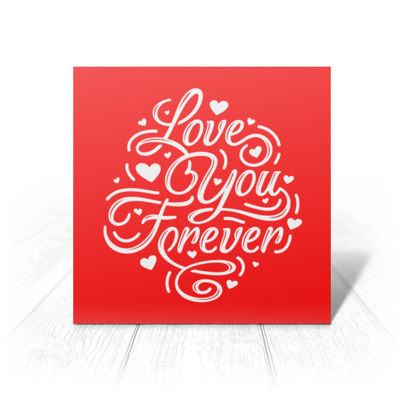 Printio Открытка 15x15 см love you forever / я буду любить тебя вечно вишневая поздравительная открытка в форме сердца двусторонняя открытка творческое украшение сделай сам открытка наклейка на стену ре