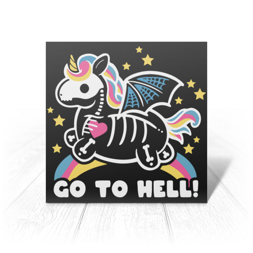 Заказать открытку в Москве. Открытка 15x15 см Go to hell unicorn от Павел Павел - готовые дизайны и нанесение принтов.