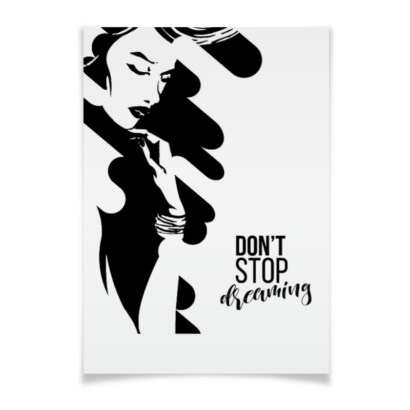 Printio Плакат A3(29.7×42) Don't stop dreaming