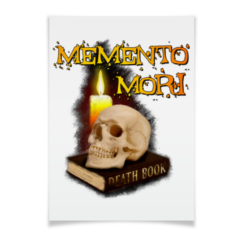 Printio Плакат A3(29.7×42) Memento mori. помни о смерти. printio плакат a3 29 7×42 череп весёлый арт