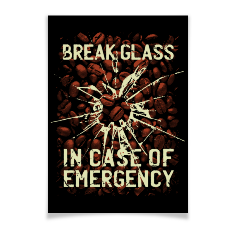 цена Printio Плакат A3(29.7×42) Breack glass coffee