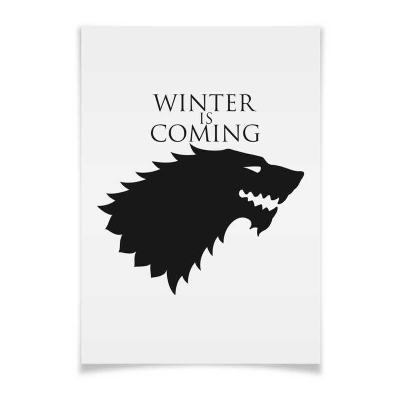 Printio Плакат A3(29.7×42) Winter is coming блокнот game of thrones трёхглазый ворон