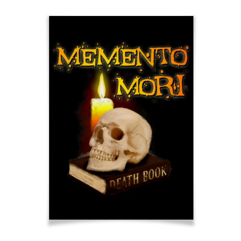 Printio Плакат A3(29.7×42) Memento mori. помни о смерти. printio плакат a3 29 7×42 череп весёлый арт