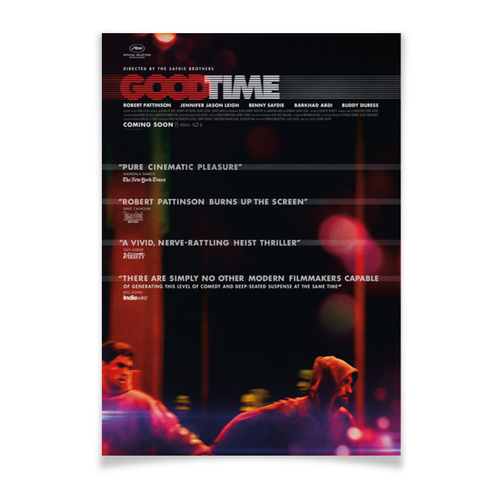 Заказать плакат в Москве. Плакат A3(29.7x42) Хорошее время / Good Time от kino.printio.ru - готовые дизайны и нанесение принтов.