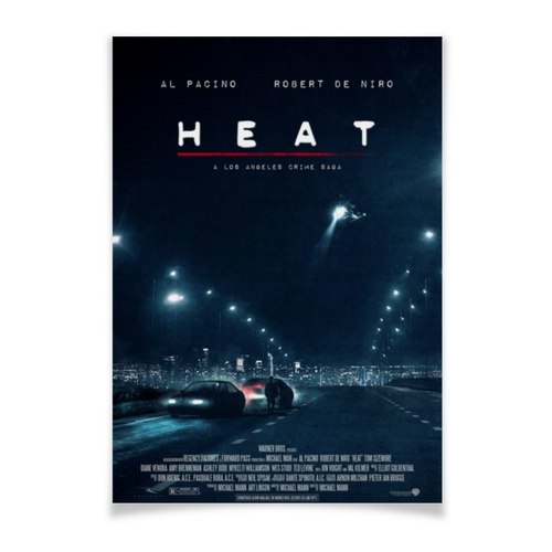 Заказать плакат в Москве. Плакат A3(29.7x42) Схватка / Heat от kino.printio.ru - готовые дизайны и нанесение принтов.