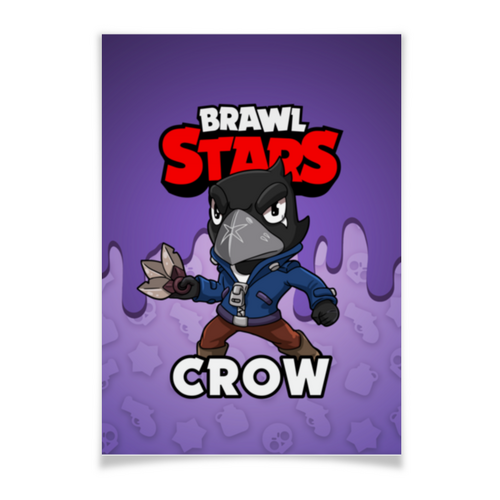 Заказать плакат в Москве. Плакат A3(29.7x42) BRAWL STARS CROW от geekbox - готовые дизайны и нанесение принтов.