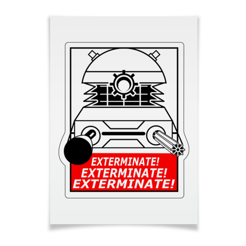 Заказать плакат в Москве. Плакат A3(29.7x42) Exterminate! Далек от geekbox - готовые дизайны и нанесение принтов.