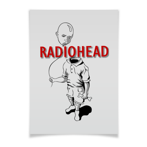 Заказать плакат в Москве. Плакат A3(29.7x42) Radiohead от geekbox - готовые дизайны и нанесение принтов.