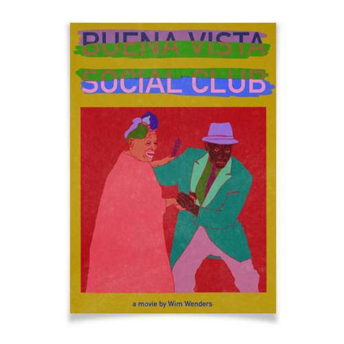 Заказать плакат в Москве. Плакат A3(29.7x42) Клуб Буена Виста / Buena Vista Social Club от kino.printio.ru - готовые дизайны и нанесение принтов.