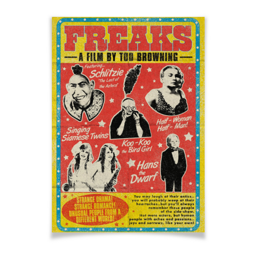 Заказать плакат в Москве. Плакат A3(29.7x42) Уродцы / Freaks от kino.printio.ru - готовые дизайны и нанесение принтов.