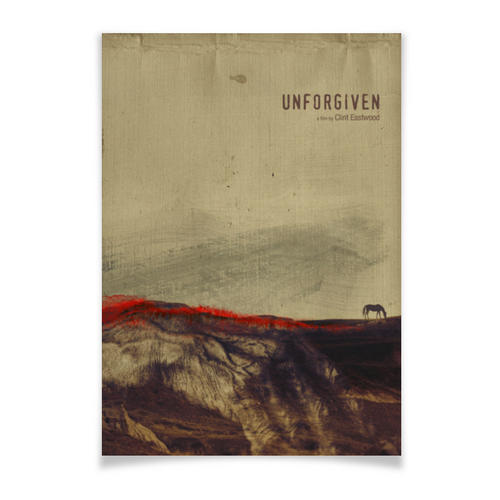Заказать плакат в Москве. Плакат A3(29.7x42) Непрощённый / Unforgiven от kino.printio.ru - готовые дизайны и нанесение принтов.