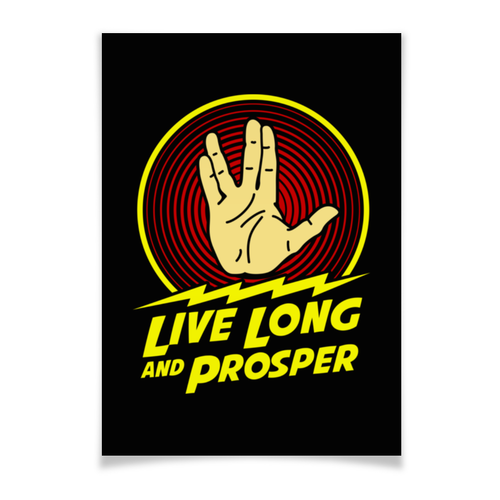 Заказать плакат в Москве. Плакат A3(29.7x42) Live Long And Prosper от geekbox - готовые дизайны и нанесение принтов.