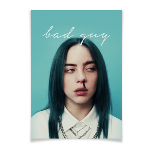 Заказать плакат в Москве. Плакат A3(29.7x42) Billie Eilish от geekbox - готовые дизайны и нанесение принтов.