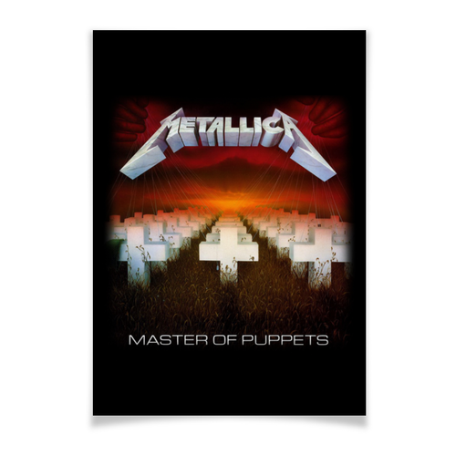 Заказать плакат в Москве. Плакат A3(29.7x42) Metallica от Leichenwagen - готовые дизайны и нанесение принтов.