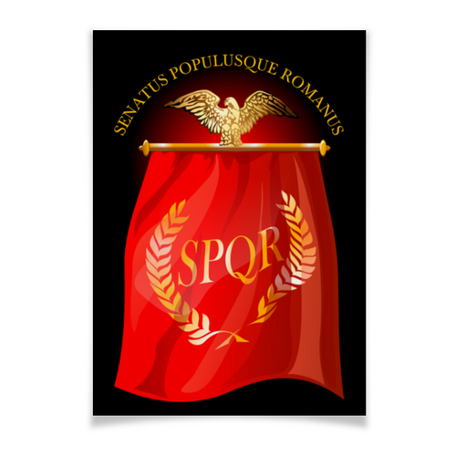 Заказать плакат в Москве. Плакат A3(29.7x42) Символ Древнего Рима с орлом. SPQR. от Zorgo-Art  - готовые дизайны и нанесение принтов.