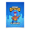 Заказать плакат в Москве. Плакат A3(29.7x42) BRAWL STARS EL BROWN от geekbox - готовые дизайны и нанесение принтов.