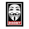 Заказать плакат в Москве. Плакат A3(29.7x42) Disobey от geekbox - готовые дизайны и нанесение принтов.
