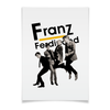 Заказать плакат в Москве. Плакат A3(29.7x42) Franz Ferdinand от geekbox - готовые дизайны и нанесение принтов.