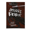 Заказать плакат в Москве. Плакат A3(29.7x42) Сука-любовь / Amores perros от kino.printio.ru - готовые дизайны и нанесение принтов.