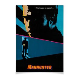 Заказать плакат в Москве. Плакат A3(29.7x42) Охотник на людей / Manhunter от kino.printio.ru - готовые дизайны и нанесение принтов.