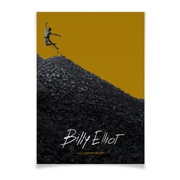 Заказать плакат в Москве. Плакат A3(29.7x42) Билли Эллиот / Billy Elliot от kino.printio.ru - готовые дизайны и нанесение принтов.