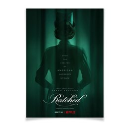 Заказать плакат в Москве. Плакат A3(29.7x42) Сестра Рэтчед / Ratched от kino.printio.ru - готовые дизайны и нанесение принтов.
