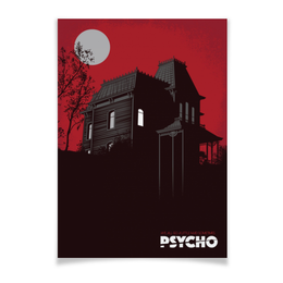 Заказать плакат в Москве. Плакат A3(29.7x42) Психо / Psycho от kino.printio.ru - готовые дизайны и нанесение принтов.