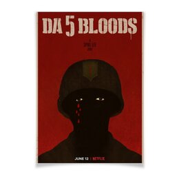 Заказать плакат в Москве. Плакат A3(29.7x42) Пятеро одной крови / Da 5 Bloods от kino.printio.ru - готовые дизайны и нанесение принтов.
