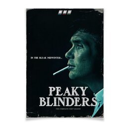 Заказать плакат в Москве. Плакат A3(29.7x42) Острые козырьки / Peaky Blinders от kino.printio.ru - готовые дизайны и нанесение принтов.