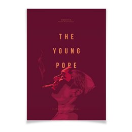 Заказать плакат в Москве. Плакат A3(29.7x42) Молодой папа / The Young Pope от kino.printio.ru - готовые дизайны и нанесение принтов.