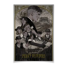 Заказать плакат в Москве. Плакат A3(29.7x42) Острые козырьки / Peaky Blinders от kino.printio.ru - готовые дизайны и нанесение принтов.