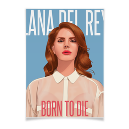 Заказать плакат в Москве. Плакат A3(29.7x42) Lana Del Rey от Jimmy Flash - готовые дизайны и нанесение принтов.