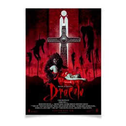 Заказать плакат в Москве. Плакат A3(29.7x42) Дракула / Dracula от kino.printio.ru - готовые дизайны и нанесение принтов.