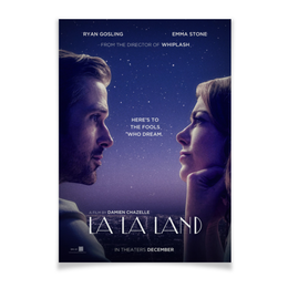 Заказать плакат в Москве. Плакат A3(29.7x42) Ла-Ла Ленд / La La Land от kino.printio.ru - готовые дизайны и нанесение принтов.