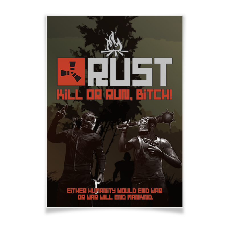 Printio Плакат A2(42×59) Rust убивай или беги!