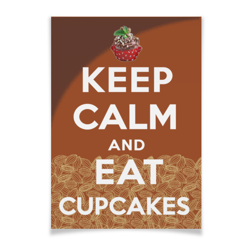Printio Плакат A2(42×59) «keep calm and eat cupcakes»