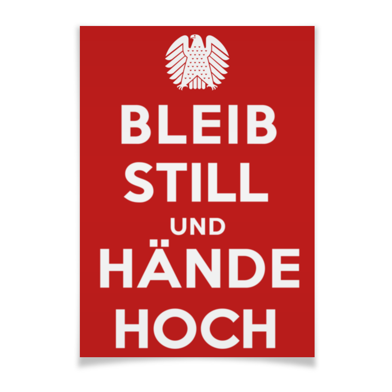 Printio Плакат A2(42×59) «keep calm...» по-немецки printio плакат a2 42×59 keep calm and drink coffee