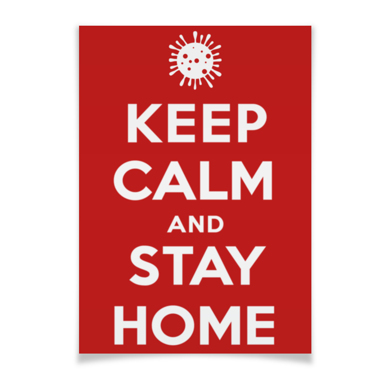 Printio Плакат A2(42×59) Keep calm and stay home цена и фото
