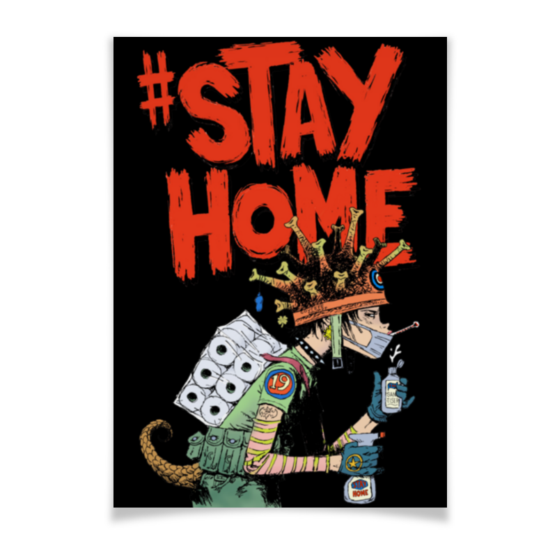 Printio Плакат A2(42×59) Оставайся дома