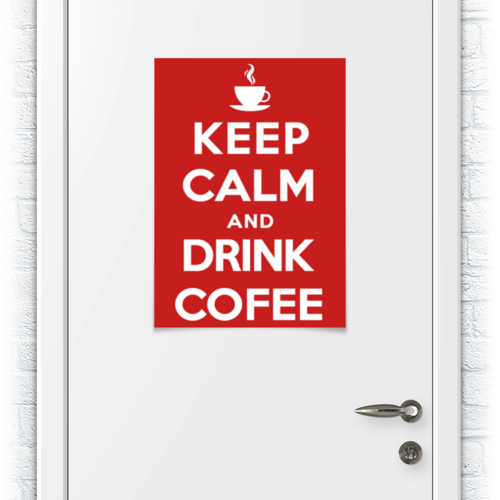 Заказать плакат в Москве. Плакат A2(42x59) Keep Calm and Drink Coffee от Andy Quarry - готовые дизайны и нанесение принтов.