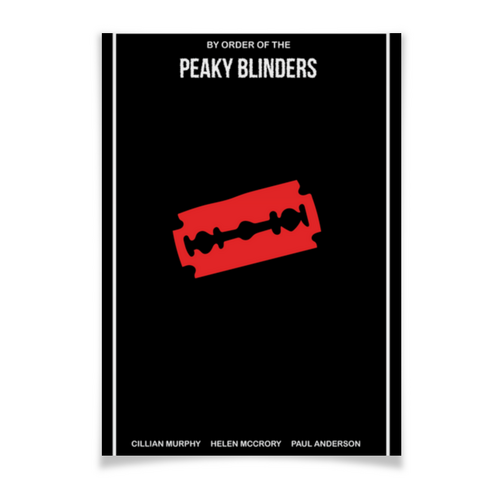 Заказать плакат в Москве. Плакат A2(42x59) Острые козырьки / Peaky Blinders от kino.printio.ru - готовые дизайны и нанесение принтов.