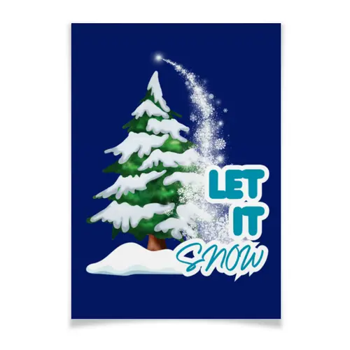 Заказать плакат в Москве. Плакат A2(42x59) Let it snow от Cafe Deco  - готовые дизайны и нанесение принтов.