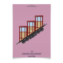 Заказать плакат в Москве. Плакат A2(42x59) Отель «Гранд Будапешт» / The Grand Budapest Hotel от kino.printio.ru - готовые дизайны и нанесение принтов.