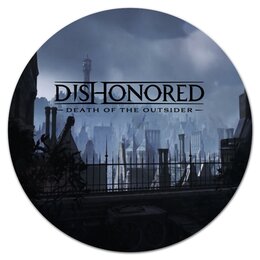 Заказать коврик для мышки в Москве. Коврик для мышки (круглый) Dishonored от THE_NISE  - готовые дизайны и нанесение принтов.