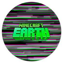 Заказать коврик для мышки в Москве. Коврик для мышки (круглый) Minecraft Earth от THE_NISE  - готовые дизайны и нанесение принтов.