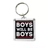 Заказать брелоки в Москве. Брелок квадратный 32x32 мм Boys Will Be Boys от Соль  - готовые дизайны и нанесение принтов.